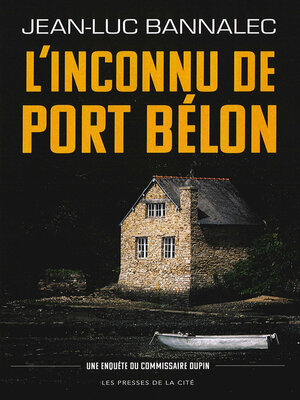 cover image of L'inconnu de Port Bélon. Une enquête du commissaire Dupin